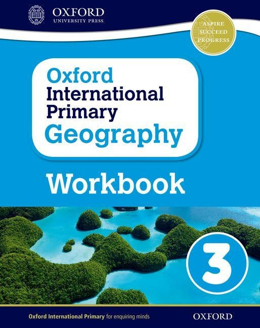 Oxford International Primary Geography Workbook 3 Paperback Oxford University Press, USA