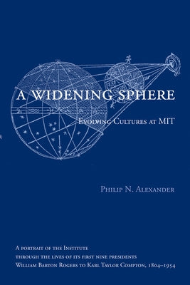 A Widening Sphere: Evolving Cultures at Mit Paperback MIT Press