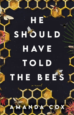 He Should Have Told the Bees Paperback Fleming H. Revell Company