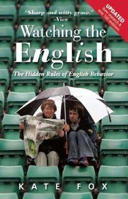 Paperback of "Watching the English: The Hidden Rules of English Behavior" by Nicholas Brealey Publishing, showing the book cover.