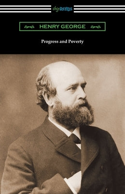 Progress and Poverty Paperback Digireads.com