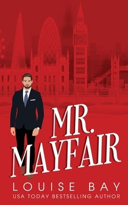 Paperback of Mr. Mayfair by Louise Bay, featuring a cover with elegant design and title text, ideal for romance novel fans.