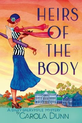 Heirs of the Body: A Daisy Dalrymple Mystery Paperback Minotaur Books