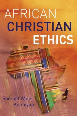 African Christian Ethics Paperback Hippobooks