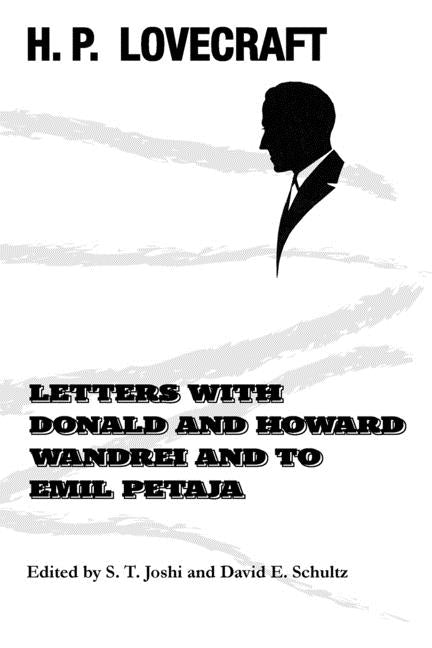 Letters with Donald and Howard Wandrei and to Emil Petaja Paperback Hippocampus Press