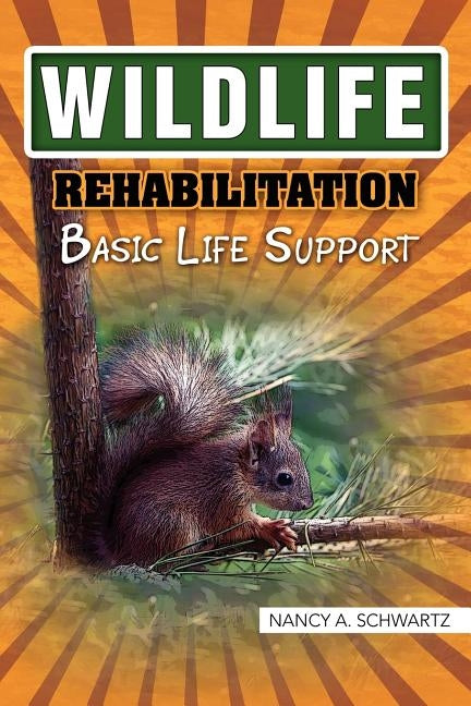 Wildlife Rehabilitation Paperback Xlibris
