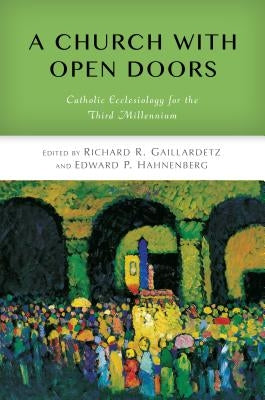 Church with Open Doors: Catholic Ecclesiology for the Third Millennium Paperback Michael Glazier Books