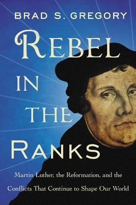 Rebel in the Ranks Paperback HarperOne