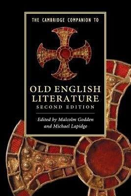 The Cambridge Companion to Old English Literature Paperback Cambridge University Press