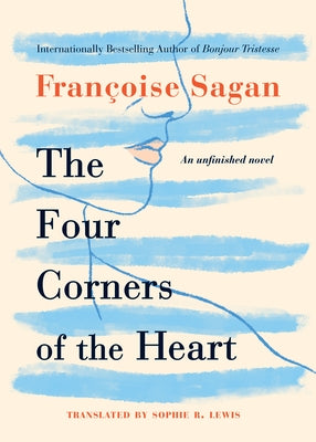 The Four Corners of the Heart: An Unfinished Novel Paperback Amazon Crossing