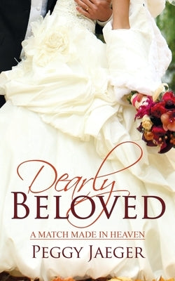 Dearly Beloved Paperback Wild Rose Press