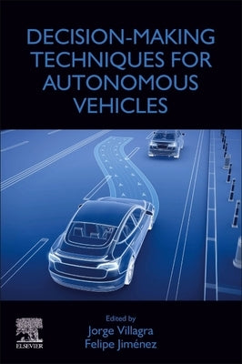 Decision-Making Techniques for Autonomous Vehicles Paperback Elsevier