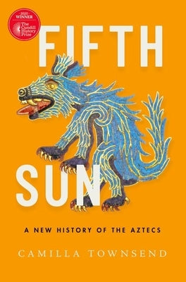Fifth Sun: A New History of the Aztecs Paperback Oxford University Press, USA