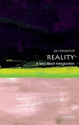 Reality: A Very Short Introduction Paperback Oxford University Press, USA