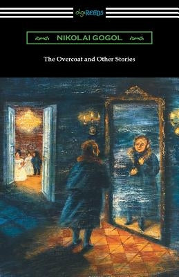 The Overcoat and Other Stories Paperback Digireads.com
