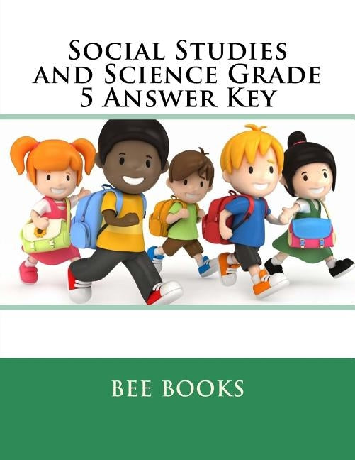 Social Studies and Science Grade 5 Answer Key Paperback Createspace Independent Publishing Platform