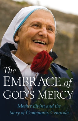 Embrace of God's Mercy Paperback Sophia Institute Press