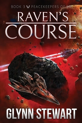 Raven's Course Paperback Faolan's Pen Publishing Inc.