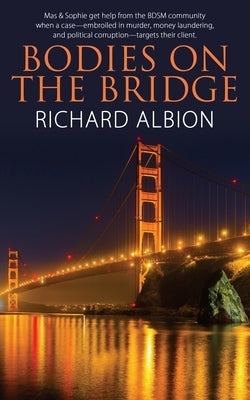 Bodies On the Bridge Paperback Wild Rose Press