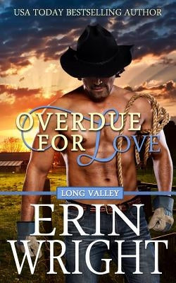 Overdue for Love: A Long Valley Romance Novella Paperback Wright's Romance Reads