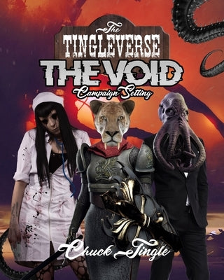 The Tingleverse: The Void Campaign Setting Paperback Independently Published