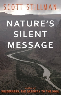 Nature's Silent Message Paperback Wild Soul Press