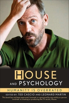 House and Psychology: Humanity Is Overrated Paperback Wiley