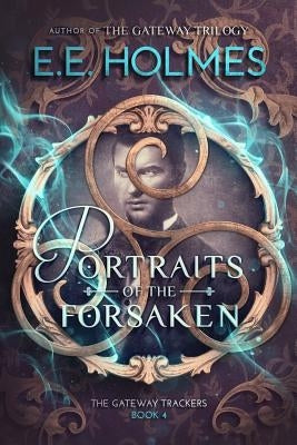 Portraits of the Forsaken Lily Faire Publishing