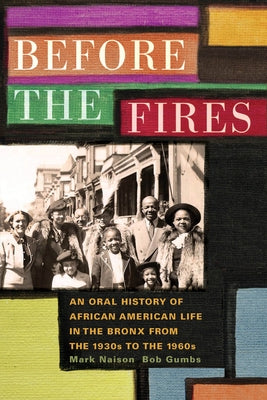 Paperback book titled "Before the Fires," an oral history of African American life in the Bronx from Fordham University Press.