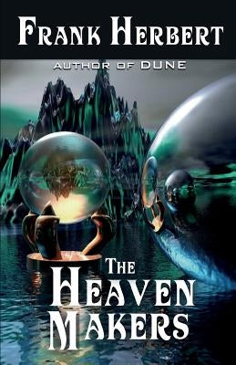 The Heaven Makers Paperback Wordfire Press