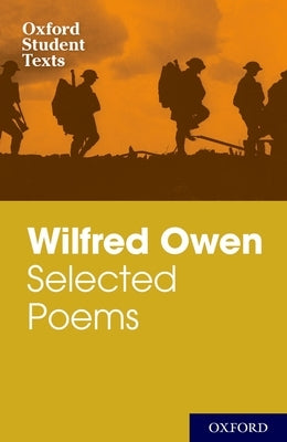 Wilfred Owen: Selected Poems and Letters Paperback Oxford University Press, USA