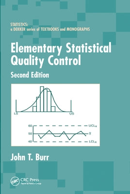 Elementary Statistical Quality Control Paperback CRC Press