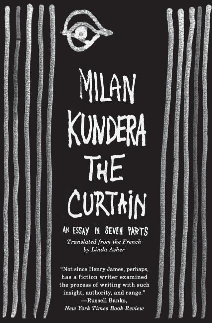 The Curtain: An Essay in Seven Parts Paperback Harper Perennial