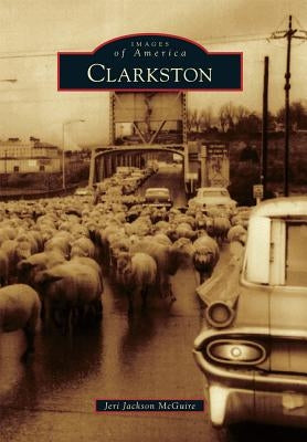 Clarkston Paperback Arcadia Publishing (SC)