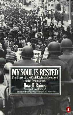 My Soul Is Rested: Movement Days in the Deep South Remembered Paperback Penguin Books