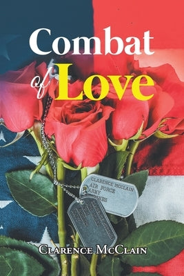 Combat of Love Paperback Writers Branding LLC