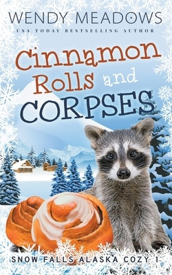 Cinnamon Rolls and Corpses Paperback Majestic Owl Publishing LLC