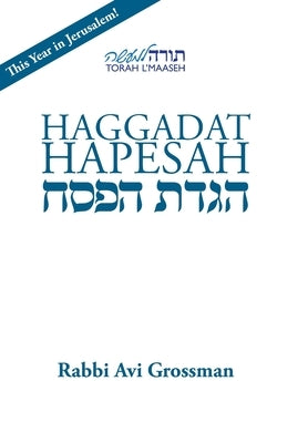 Haggadat Hapesah: For use at a Seder with a Korban Pesach Paperback Torah L