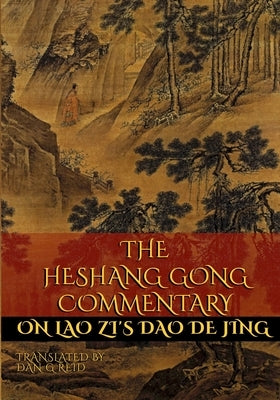 The Heshang Gong Commentary on Lao Zi's Dao De Jing Paperback Center Ring