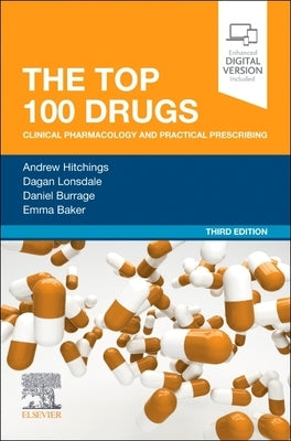 The Top 100 Drugs: Clinical Pharmacology and Practical Prescribing Paperback Elsevier