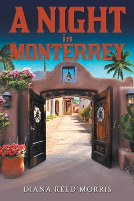 A Night in Monterrey Paperback Austin Macauley