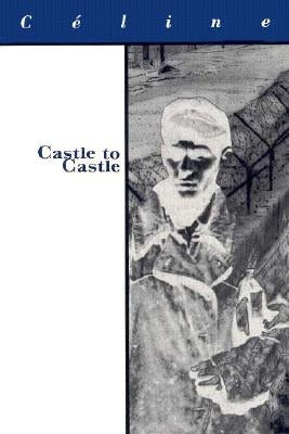 Castle to Castle Paperback Dalkey Archive Press