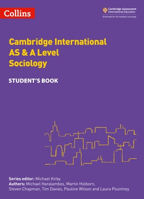 Cambridge International Examinations - Cambridge International as and a Level Sociology Student Book by Haralambos, Michael