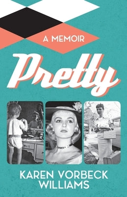 Pretty: a memoir Paperback Fawkes Press, LLC