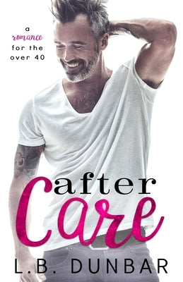 After Care Paperback L.B. Dunbar Writes, Ltd.