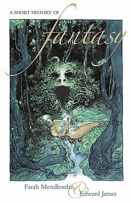 A Short History of Fantasy Paperback Libri Publishing Ltd