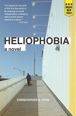 Heliophobia Paperback Montag Press