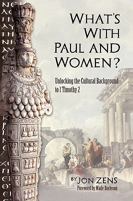 What's with Paul and Women? Paperback Quoir