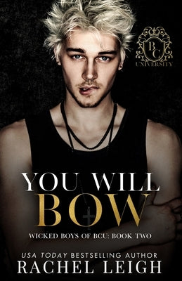 You Will Bow Paperback Rachel Leigh Romance LLC