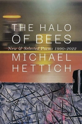 The Halo of Bees: New & Selected Poems, 1990-2022 Paperback Press 53